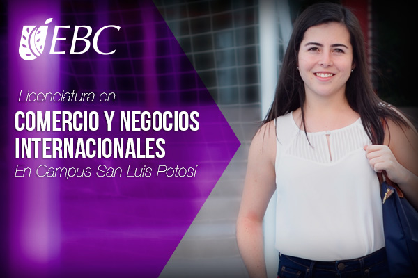 Licenciatura en Comercio y Negocios Internacionales | EBC Campus San ...
