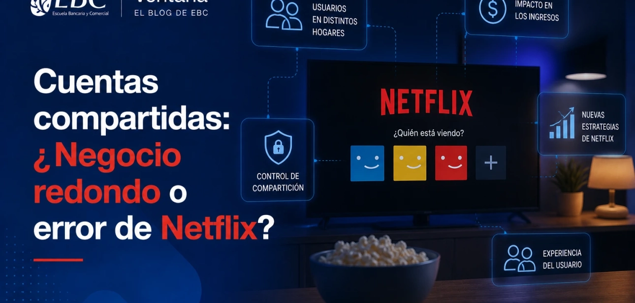 Cuentas compartidas: ¿Negocio redondo o error de Netflix?