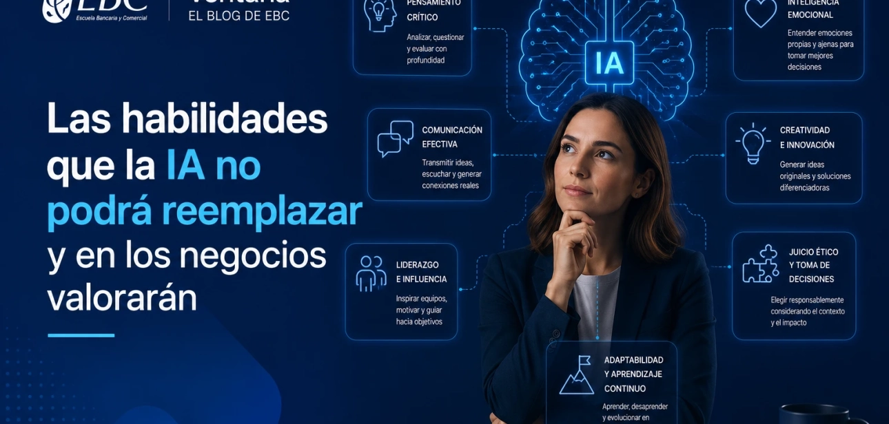 Las habilidades que la IA no podrá reemplazar y en los negocios valorarán.